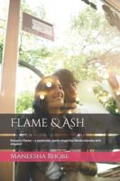Flame & Ash: Romantic Poems — a passionate, poetic visual that blends intensity with elegance B0G48XXVQX Book Cover