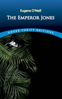 The Emperor Jones 0486292681 Book Cover