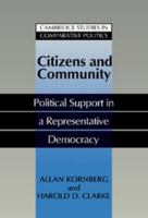Citizens and Community: Political Support in a Representative Democracy (Cambridge Studies in Comparative Politics) 0521416787 Book Cover