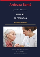 Manuel de Formation — Auxiliaire de Santé Suisse: 16 chapitres • Slides • Fiches mémo • Mini-quiz B0GMWTVFLH Book Cover