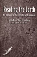 Reading the Earth: New Directions in the Study of Literature and Environment 0893012203 Book Cover