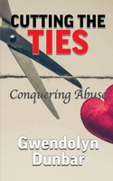 Cutting The Ties 1916964982 Book Cover
