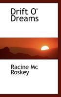 Drift O' Dreams 0766199053 Book Cover