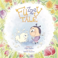 Fuzzzy Tale 1514990113 Book Cover