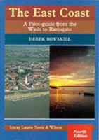 The East Coast: A Pilot Guide from the Wash to Ramsgate 0852883692 Book Cover