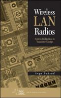Wireless LAN Radios: System Definition to Transistor Design 0471709646 Book Cover