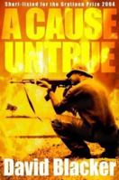 A Cause Untrue 955889706X Book Cover