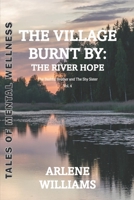 The Village Burnt by: the River Hope 4: The Bashful Brother and The Shy Sister B09WPKNBWP Book Cover