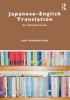 Japanese-English Translation: An Advanced Guide 0367863332 Book Cover