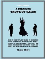 A Treasure Trove of Tales 1519617763 Book Cover