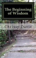 The Beginning of Wisdom 1530826144 Book Cover