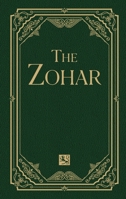 The Zohar: By Rav Shimon Bar Yochai: From the Book of Avraham: With the Sulam Commentary by Rav Yehuda Ashlag 1571891579 Book Cover