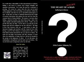 The Heart of Real Men: Suffering in Silence B0F1T8266Z Book Cover