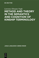 Method and Theory in the Semantics and Cognition of Kinship Terminology 311127344X Book Cover