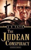 The Judean Conspiracy 1847480500 Book Cover