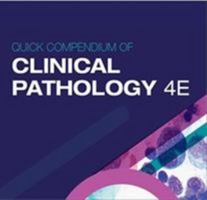 Quick Compendium of Clinical Pathology 0891896155 Book Cover