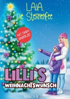 Laja die Sternenfee - Buch 2: Lillis Weihnachtswunsch: Ein aktives Mutmachbuch für Mädchen und Jungen ab 8 Jahre. Zeichne, beantworte Fragen, lerne ... und jede Menge Mut erwarten (German Edition) 3695156244 Book Cover