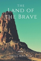 The Land of the Brave 9390237726 Book Cover