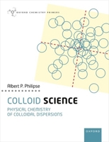Colloidal Fluids (Oxford Chemistry Primers) 0198850662 Book Cover