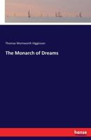 The Monarch of Dreams 3743408120 Book Cover