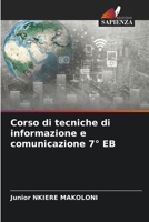 Corso di tecniche di informazione e comunicazione 7° EB (Italian Edition) 620851178X Book Cover