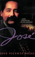 Jose: God Found Me in Los Angeles 0828014388 Book Cover