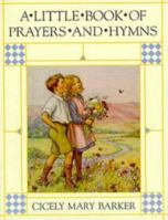 A Little Book of Prayers and Hymns (Flower Fairies) 0723241090 Book Cover