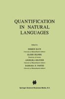 Quantification in Natural Languages (Studies in Linguistics and Philosophy) 079233129X Book Cover