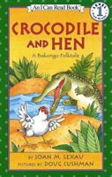 Crocodile and Hen: A Bakongo Folktale 0064442632 Book Cover