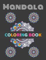 Mandala Coloring Book: Beautiful Mandalas Designed Over 99+ Different Mandalas to Coloring Book Most Beautiful Mandalas For Meditation And Happiness 1077430884 Book Cover