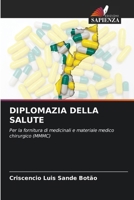 Diplomazia Della Salute (Italian Edition) 6630075234 Book Cover
