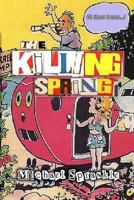 The Killing Spring 1540538028 Book Cover