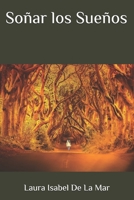 Soñar los Sueños (Spanish Edition) B0851KBYDP Book Cover