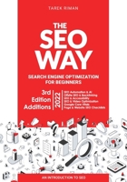 The SEO Way: Beginners Guide to Search Engine Optimization 1073695166 Book Cover