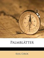 Palmblätter. Vierte vermehrte Auflage. 1149210370 Book Cover