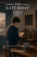 The Saturday Table Part 1 B0HGGXT2T6 Book Cover