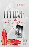 Ein Mann wie Papa: Reggae, Love  Drugs 3740734205 Book Cover