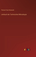 Lehrbuch Der Technischen Mikroskopie 3368454447 Book Cover