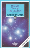 Starlight Through the Shadows 1016828306 Book Cover
