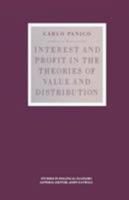 Interest and Profit in the Theories of Value and Distribution 0333432517 Book Cover