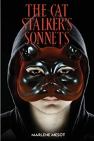The Cat Stalker's Sonnets 1734739304 Book Cover