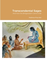 Transcendental Sages: And How the Bhagavatam Came to Be 1678033863 Book Cover