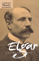 Elgar: Enigma Variations (Cambridge Music Handbooks) 052163637X Book Cover