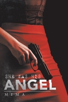 She Was His Angel 166320019X Book Cover