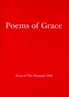 Poems of Grace: Texts of the Hymnal 1982 0898691583 Book Cover