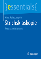 Strichskiaskopie: Praktische Anleitung (essentials) 3662731770 Book Cover