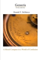 A Moral Compass in a World of Confusion 9975340229 Book Cover