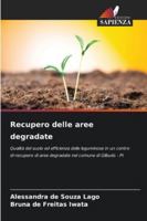 Recupero delle aree degradate: Qualità del suolo ed efficienza delle leguminose in un centro di recupero di aree degradate nel comune di Gilbués - PI (Italian Edition) 620389902X Book Cover