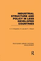 Industrial Structure and Policy in Less Developed Countries 0415845084 Book Cover