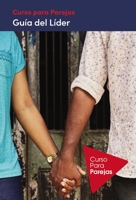 Curso Para Parejas - Guia del Lider 0310142784 Book Cover